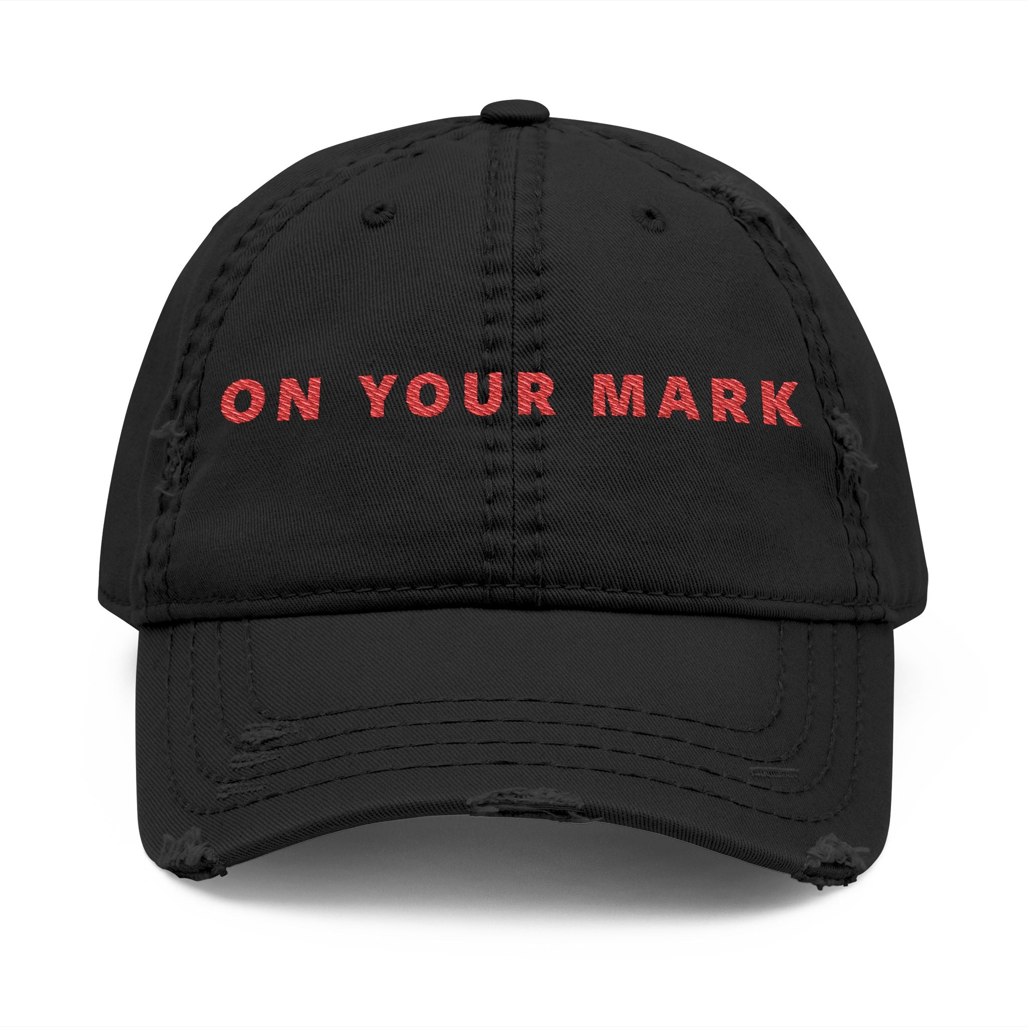 825 On Your Mark Embroidered Distressed Hat