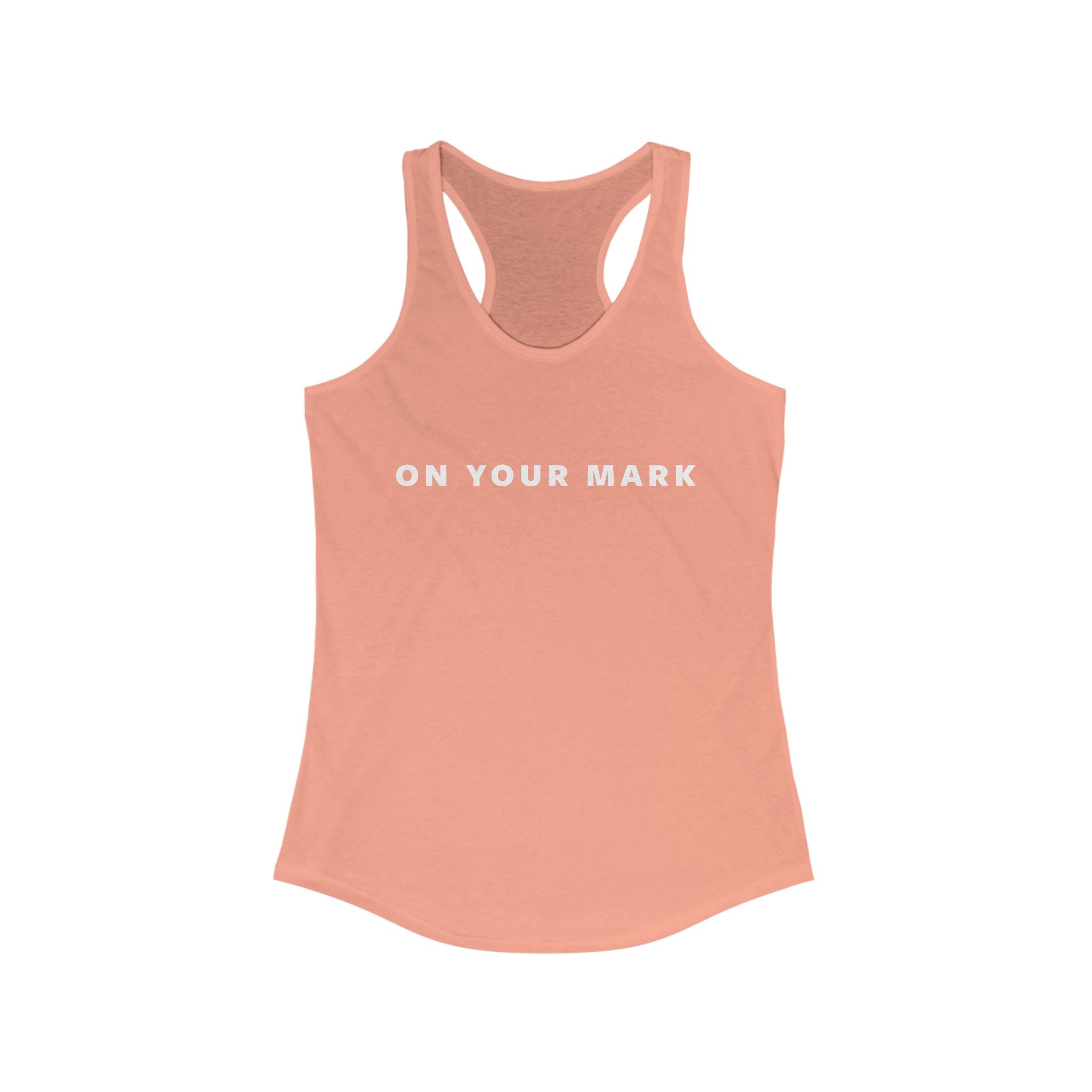 On Your Mark Racerback Tank