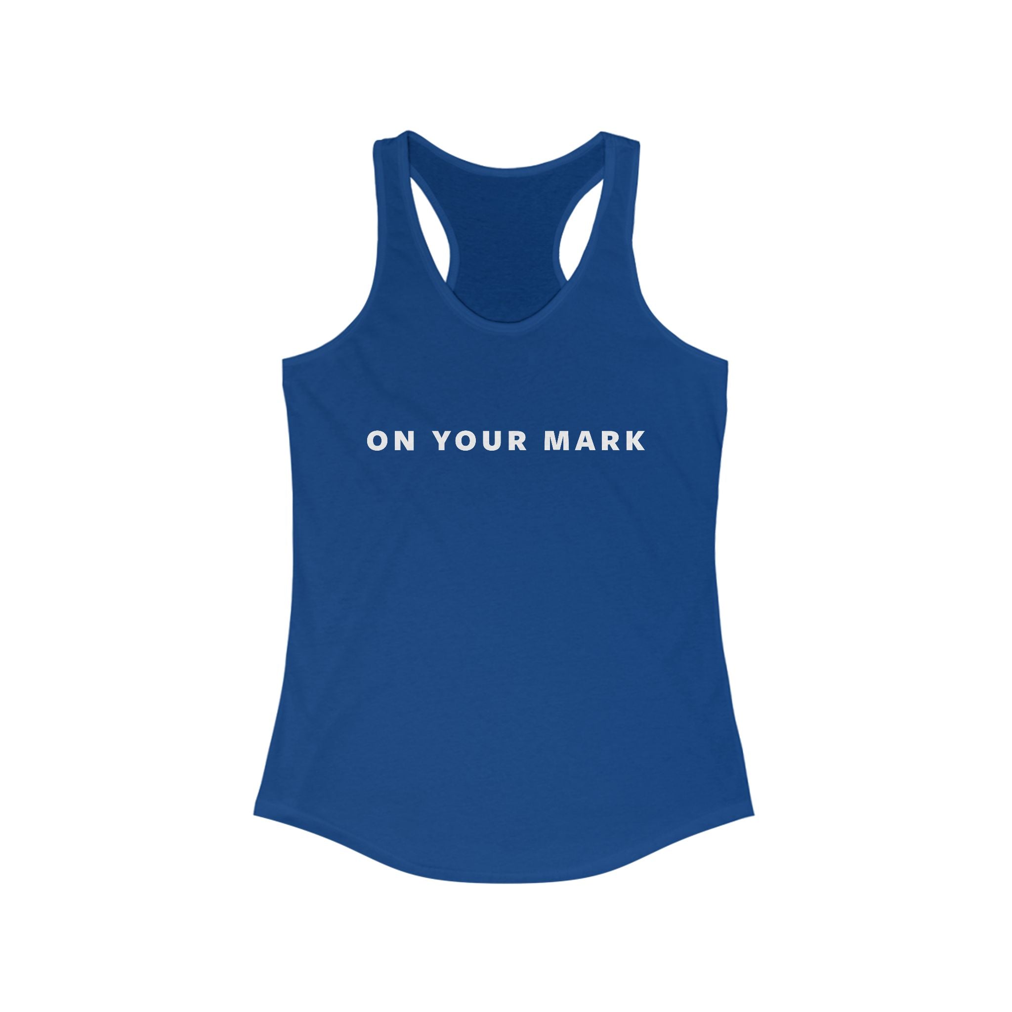 On Your Mark Racerback Tank