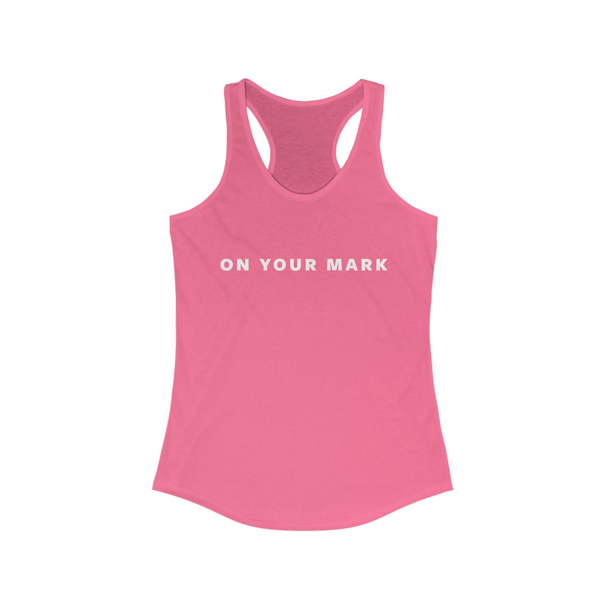 On Your Mark Racerback Tank