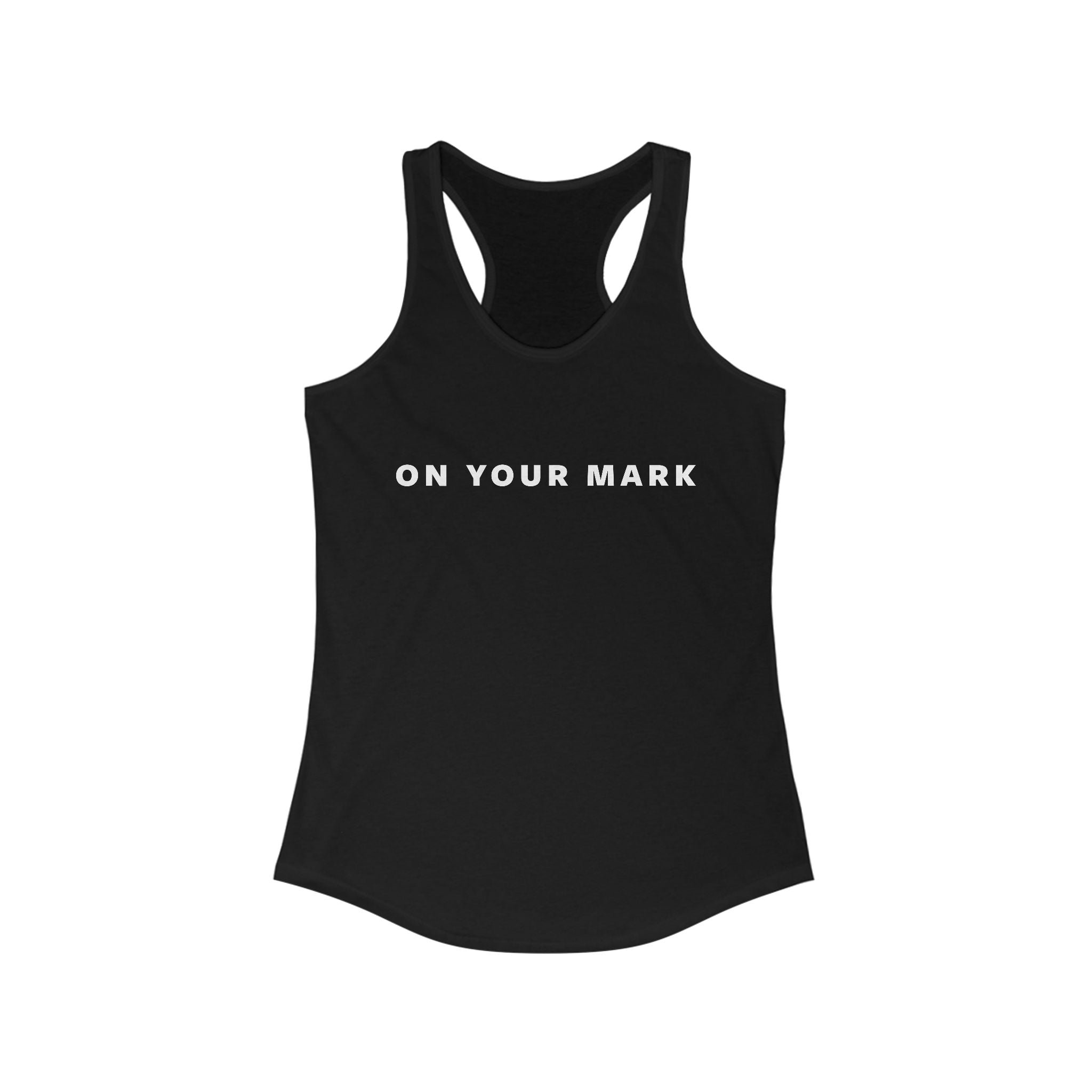 On Your Mark Racerback Tank