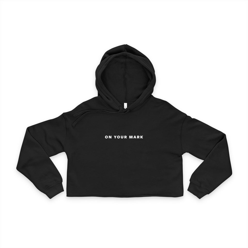 On Your Mark White Logo Cropped Hoodie