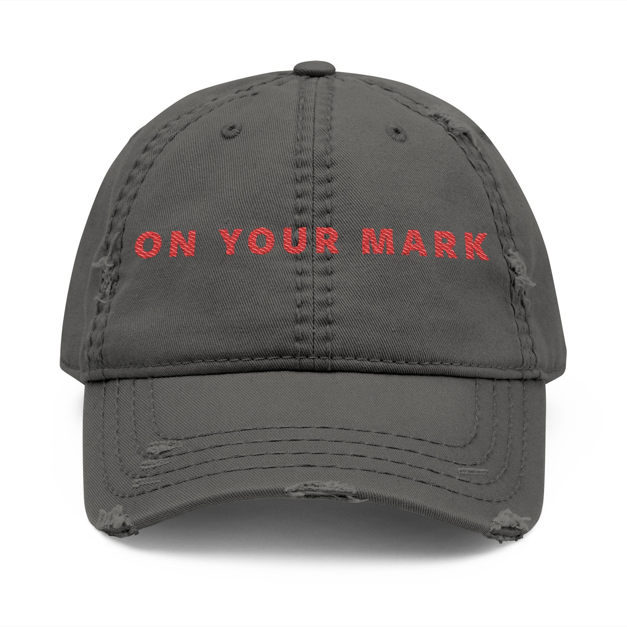 825 On Your Mark Embroidered Distressed Hat