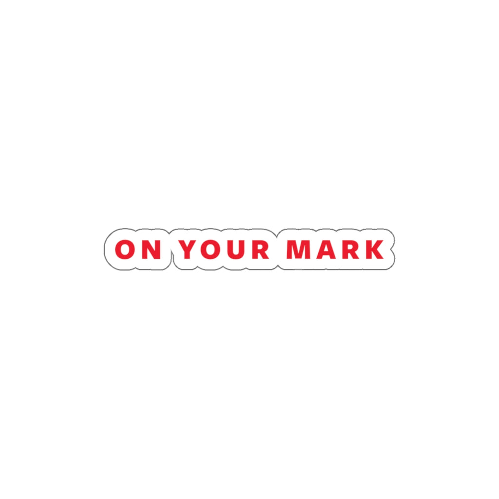 On Your Mark Die-Cut Sticker